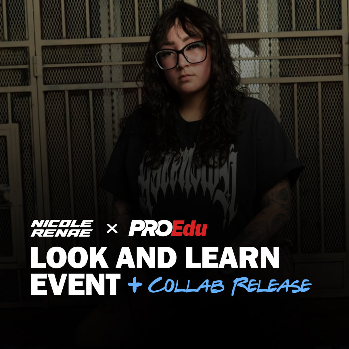 PROEdu | Nicole Renae Look And Learn Event